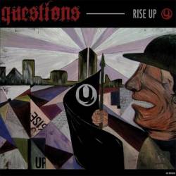 Questions : Rise Up